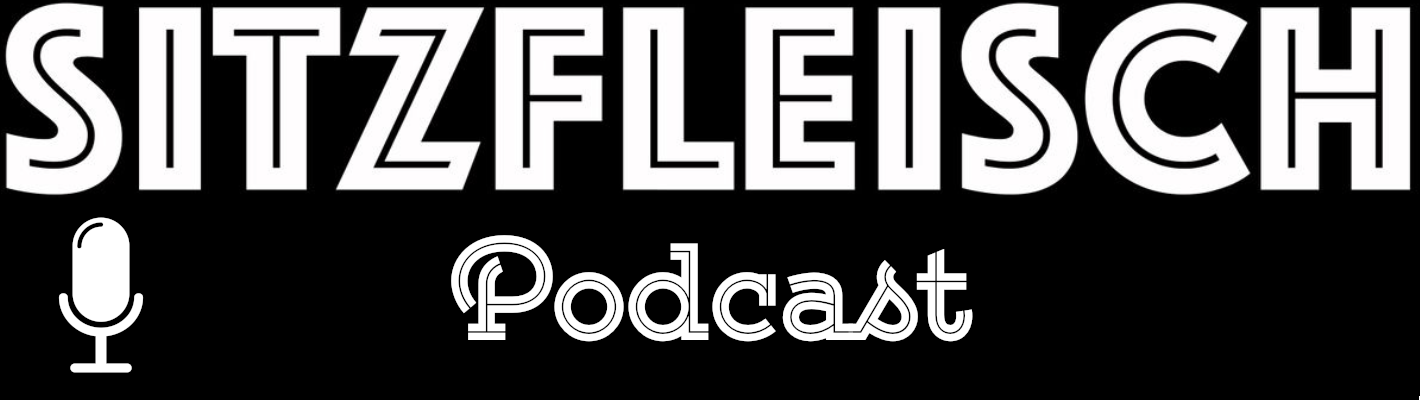Sitzfleisch Podcast